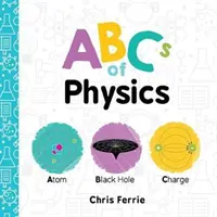 ABC-ul fizicii - ABCs of Physics