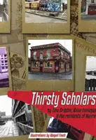 Savanți însetați - Thirsty Scholars