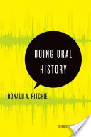 Realizarea istoriei orale - Doing Oral History