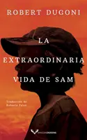 Extraordinara viață a lui Sam - La Extraordinaria Vida de Sam