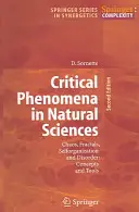 Fenomene critice în științele naturii: Haos, fractali, autoorganizare și dezordine: Concepte și instrumente - Critical Phenomena in Natural Sciences: Chaos, Fractals, Selforganization and Disorder: Concepts and Tools