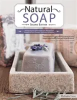 Săpun natural, ediția a doua - Natural Soap, Second Edition