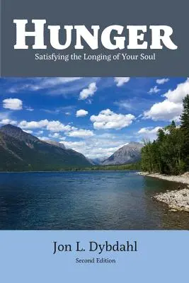 Foamea: Satisfacerea dorinței sufletului tău - Hunger: Satisfying the Longing of Your Soul