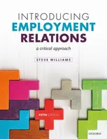 Introducere în relațiile de muncă: O abordare critică - Introducing Employment Relations: A Critical Approach