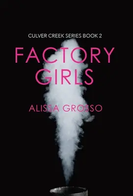 Fetele din fabrică - Factory Girls