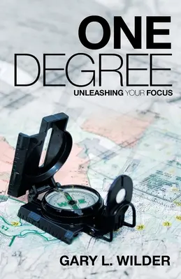 Un grad: Dezlănțuie-ți concentrarea - One Degree: Unleashing Your Focus