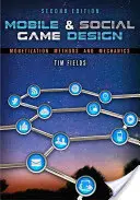 Mobile & Social Game Design: Metode și mecanisme de monetizare - Mobile & Social Game Design: Monetization Methods and Mechanics