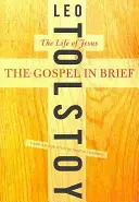 Evanghelia pe scurt: Viața lui Iisus - The Gospel in Brief: The Life of Jesus