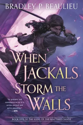 Când șacalii iau cu asalt zidurile - When Jackals Storm the Walls