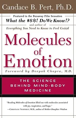 Moleculele emoției: De ce vă simțiți așa cum vă simțiți - Molecules of Emotion: Why You Feel the Way You Feel