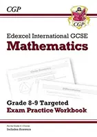 Edexcel International GCSE Maths Grade 8-9 Targeted Exam Practice Workbook (include răspunsuri) - Edexcel International GCSE Maths Grade 8-9 Targeted Exam Practice Workbook (includes Answers)