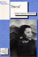 Transpirație: Scris de Zora Neale Hurston - Sweat: Written by Zora Neale Hurston