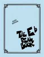 The Real Book - Volume I - Ediția a șasea: Eb Edition - The Real Book - Volume I - Sixth Edition: Eb Edition