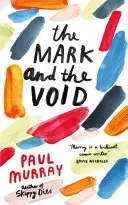 Mark și vidul - Mark and the Void