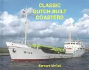 Coastere clasice construite în Olanda - Classic Dutch-Built Coasters