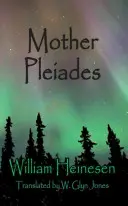 Mama Pleiade: O poveste din zorii timpului - Mother Pleiades: A Story from the Dawn of Time