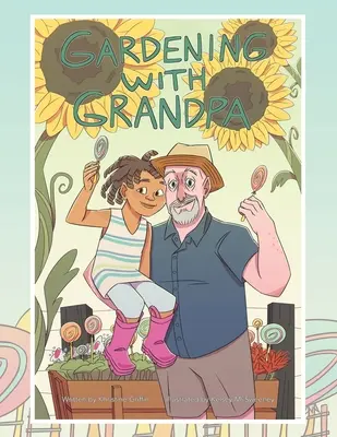 Grădinărit cu bunicul - Gardening with Grandpa