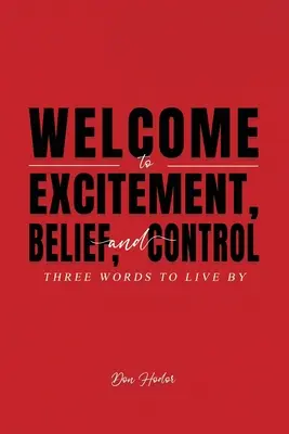 Bine ați venit la Excitare, Credință și Control - Welcome to Excitement, Belief, and Control