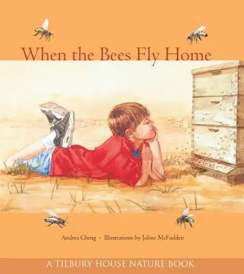 Când albinele zboară acasă - When the Bees Fly Home