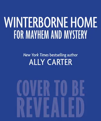 Casa Winterborne pentru haos și mister - Winterborne Home for Mayhem and Mystery