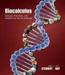 Biocalcul: Calcul, probabilitate și statistică pentru științele vieții - Biocalculus: Calculus, Probability, and Statistics for the Life Sciences