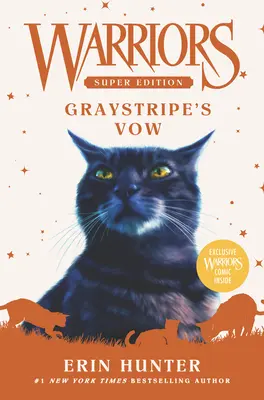 Warriors Super Edition: Jurământul lui Graystripe - Warriors Super Edition: Graystripe's Vow