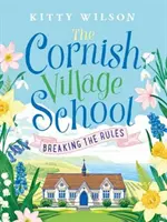 Cornish Village School - Încălcarea regulilor - Cornish Village School - Breaking the Rules