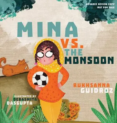 Mina vs. musonul - Mina vs. the Monsoon