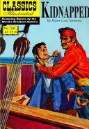 Kidnapped: Clasici ilustrați - Kidnapped: Classics Illustrated