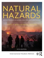 Riscuri naturale - Procesele Pământului ca pericole, dezastre și catastrofe - Natural Hazards - Earth's Processes as Hazards, Disasters, and Catastrophes