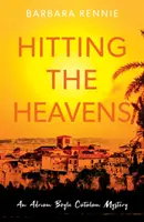 Lovind cerul - Un mister catalan de Adrian Boyle - Hitting the Heavens - An Adrian Boyle Catalan Mystery