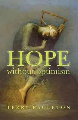 Speranță fără optimism - Hope Without Optimism