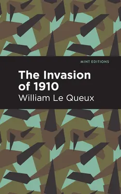 Invazia din 1910 - The Invasion of 1910