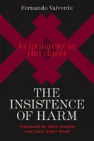 Insistența răului (The Insistence of Harm) - The Insistence of Harm