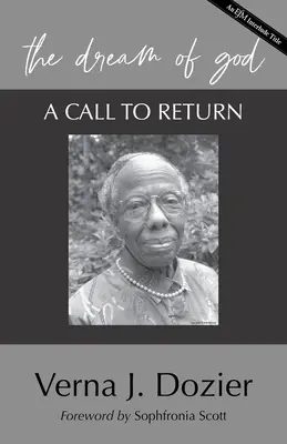Visul lui Dumnezeu: O chemare la întoarcere - The Dream of God: A Call to Return