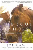 Sufletul unui cal: Lecții de viață din turmă - The Soul of a Horse: Life Lessons from the Herd