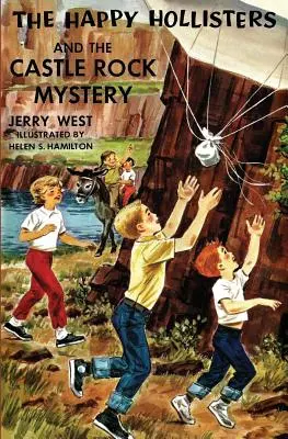 The Happy Hollisters și misterul Castle Rock - The Happy Hollisters and the Castle Rock Mystery