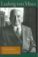 Liberalismul: Tradiția clasică - Liberalism: The Classical Tradition