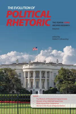 Evoluția retoricii politice: Anul în cercetarea arhivelor C-SPAN, volumul 6 - The Evolution of Political Rhetoric: The Year in C-SPAN Archives Research, Volume 6