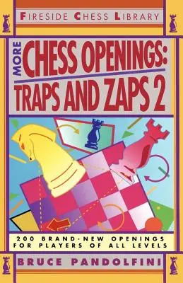 Mai multe deschideri de șah: Capcane și Zaps 2 - More Chess Openings: Traps and Zaps 2