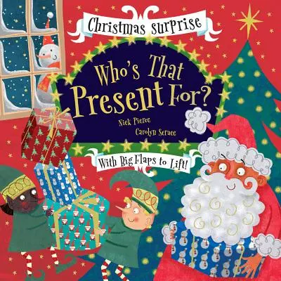 Pentru cine este acel cadou? - Who's That Present For?