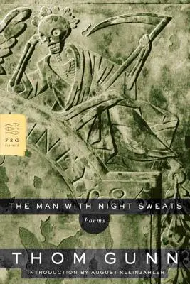 The Man with Night Sweats: Poezii - The Man with Night Sweats: Poems