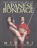 Arta seducătoare a sclaviei japoneze - Seductive Art of Japanese Bondage