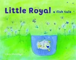 Little Royal: O poveste cu pești - Little Royal: A Fish Tale