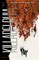 Killadelphia, volumul 2: Burn Baby Burn - Killadelphia, Volume 2: Burn Baby Burn