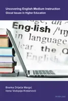 Descoperirea instruirii în limba engleză; Probleme locale în învățământul superior - Uncovering English-Medium Instruction; Glocal Issues in Higher Education
