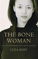 Femeia oaselor - Bone Woman