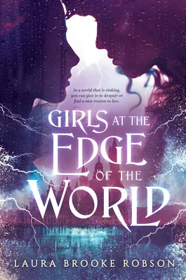 Girls at the Edge of the World (Fete la marginea lumii) - Girls at the Edge of the World