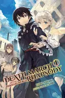 Death March to the Parallel World Rhapsody, Volumul 1 - Death March to the Parallel World Rhapsody, Volume 1