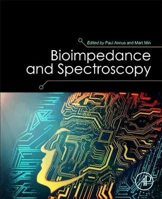 Bioimpedanță și spectroscopie - Bioimpedance and Spectroscopy